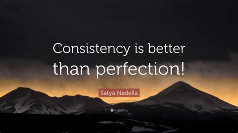 Why Consistency Is Better Than Perfection .